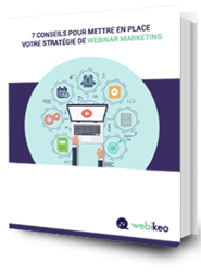 webikeo-livre-blanc-7-conseils-pour-mettre-en-place-une-strategie-de-webinar-marketing.pdf
